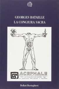 Georges Bataille – La Congiura Sacra (1997)