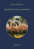 Santo Piazzese  - Quanti dì conta novembre? (2021)