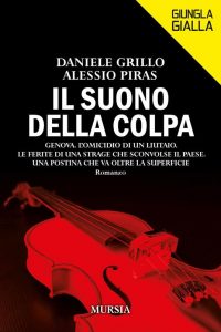 Daniele Grillo,  Alessio Piras – Il suono della colpa (2021)