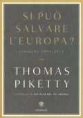 Thomas Piketty - Si può salvare l'Europa? Cronache 2004-2015 (2015) PDF