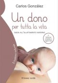 img Carlos Gonzalez - Un dono per tutta la vita. Guida all