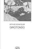 Arthur Schnitzler – Girotondo (2015)
