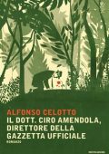 Alfonso Celotto - Il dott. Ciro Amendola, direttore della Gazzetta Ufficiale (2014)