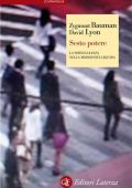 img Zygmunt Bauman, David Lyon - Sesto potere. La sorveglianza nella modernità liquida (2015)