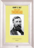 img Henry S. Salt - Henry David Thoreau (2015)