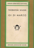 Thornton Wilder ─ Idi di Marzo (edizione integrale orig.) (1949)