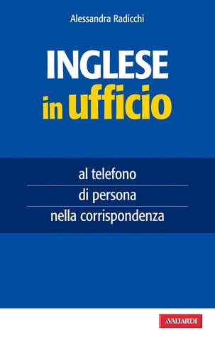 Alessandra Radicchi – Inglese in Ufficio (2014)