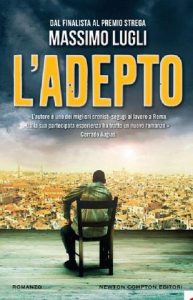 Massimo Lugli – L’adepto (2012)