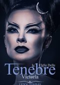 Lexy Timms - Le figlie delle Tenebre. Victoria (2017)