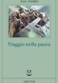 Eric Ambler - Viaggio nella paura (2015)