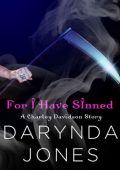 Darynda Jones - For I Have Sinned/Per aver peccato (A Charley Davidson Story) [Traduzione amatoriale]