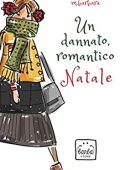 Mariantonietta Barbara- Un dannato, romantico Natale (2018)