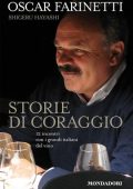 Oscar Farinetti - Storie di coraggio (2013)