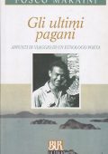 Fosco Maraini - Gli ultimi pagani (mp3 - 32kbps)