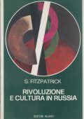 Sheila Fitzpatrick - Rivoluzione e cultura in Russia (1976)
