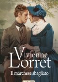 Vivienne Lorret - Le abitudini dei libertini Vol. 3. Il marchese sbagliato (2021)