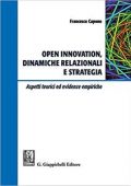Francesco Capone - Open innovation, dinamiche relazionali e strategia (2016)
