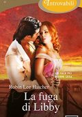 Robin Lee Hatcher - La fuga di Libby (2021)
