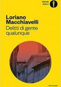 Loriano Macchiavelli - Delitti di gente qualunque (mp3 - 80kbps)
