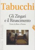 img Antonio Tabucchi - Gli Zingari e il Rinascimento (1999)