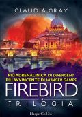 Claudia Gray - Firebird. La trilogia (2017)