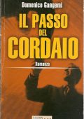 Domenico Gangemi - Il passo del cordaio (2003)