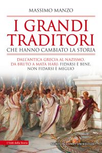 Massimo Manzo – I grandi traditori che hanno cambiato la storia (2021)