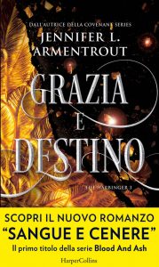 Jennifer L. Armentrout – Harbinger Vol. 3. Grazia e destino (2021)