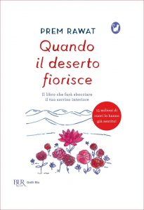 Prem Rawat – Quando il deserto fiorisce (2019)