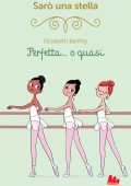 img Elizabeth Barfety - Sarò una stella. Perfetta o... quasi (2019)