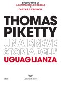Thomas Piketty - Una breve storia dell'uguaglianza (2021)