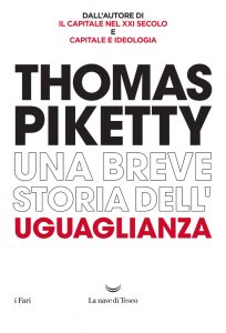 Thomas Piketty – Una breve storia dell’uguaglianza (2021)