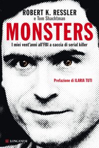 Robert K. Ressler, Tom Shachtman – Monsters (2021)