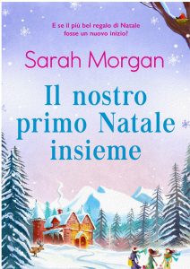 Sarah Morgan – Il nostro primo Natale insieme (2021)