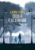 Laura Conti - Cecilia e le streghe (2021)