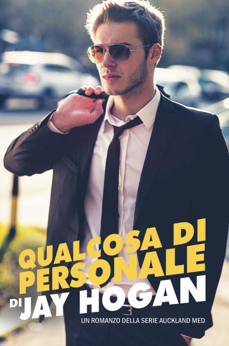 Jay Hogan – Auckland Med Vol. 3. Qualcosa di Personale (2021)