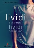 img Laura Romano - Lividi sul corpo, lividi nell