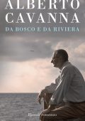 Alberto Cavanna - Da bosco e da riviera (2011)