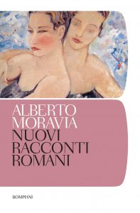 Alberto Moravia – Nuovi racconti romani (2018)