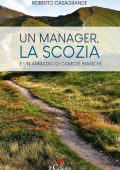 img Roberto Casagrande - Un manager, la Scozia e un armadio di camicie bianche (2021)
