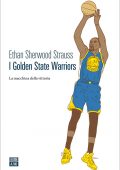 Ethan Sherwood Strauss - I Golden State Warriors (2021)