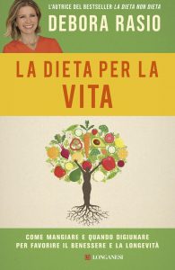 Debora Rasio – La dieta per la vita (2021)