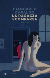 Giancarlo Capaldo – La ragazza scomparsa (2021)