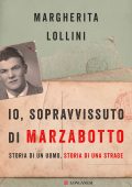 Margherita Lollini - Io, sopravvissuto di Marzabotto (2021)