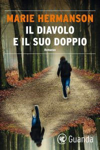 Marie Hermanson – Il diavolo e il suo doppio (2021)