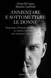 Gloria Di Capua, Maurizio Lambardi – Annientare e sottomettere le donne (2021)