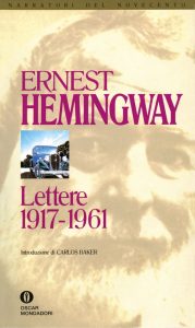 Ernest Hemingway – Lettere 1917-1961 (2015)