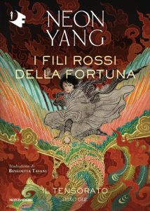 Neon Yang – Il Tensorato Vol. 2. I fili rossi della fortuna (2021)
