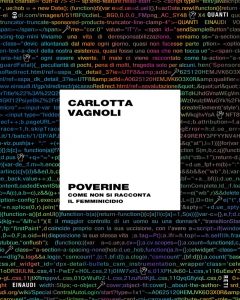Carlotta Vagnoli – Poverine. Come non si racconta il femminicidio (2021)
