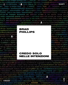 Brad Phillips – Credo solo nelle intenzioni (2021)